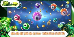 Bảng Đặc Biệt Miền Bắc Tại UG88 - Thống Kê Soi Số Siêu Tốc